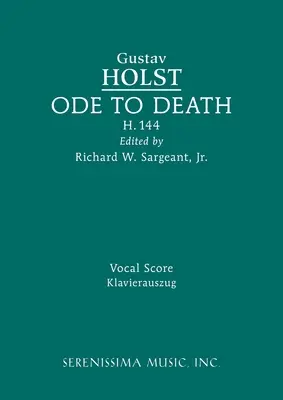 Óda a halálhoz, H.144: Vokális partitúra - Ode to Death, H.144: Vocal score