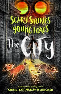 Ijesztő történetek fiatal rókáknak: A város - Scary Stories for Young Foxes: The City