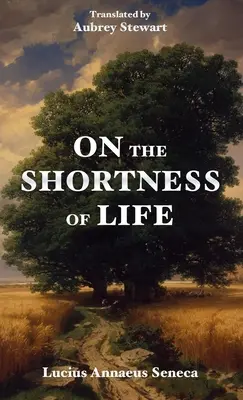 Az élet rövidségéről - On the Shortness of Life