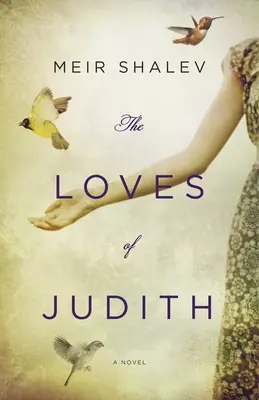 Judit szerelmei - The Loves of Judith