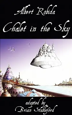 Chalet in the Sky