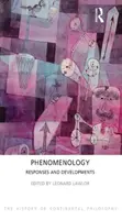 Fenomenológia: Válaszok és fejlemények - Phenomenology: Responses and Developments