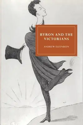 Byron és a viktoriánusok - Byron and the Victorians