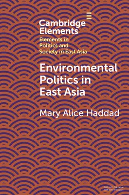 Környezetvédelmi politika Kelet-Ázsiában - Environmental Politics in East Asia