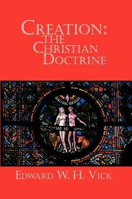 Teremtés: A keresztény tanítás - Creation: The Christian Doctrine