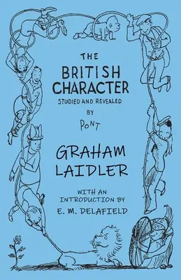 A brit jellem - tanulmányozva és feltárva - The British Character - Studied and Revealed