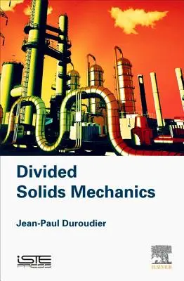 Osztott szilárd testek mechanikája - Divided Solids Mechanics