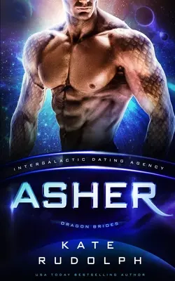 Asher: Asher Asher: Intergalaktikus randizási ügynökség: Sárkány Menyasszonyok - Asher: Intergalactic Dating Agency: Dragon Brides