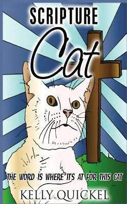 Scripture Cat: Az Ige az, ahol ez a macska van - Scripture Cat: The Word Is Where It's At for This Cat