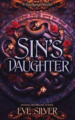 A bűn lánya: A Dark Fantasy Romance Novella - Sin's Daughter: A Dark Fantasy Romance Novella