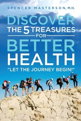 Fedezze fel az 5 kincset a jobb egészségért - Discover the 5 Treasures for Better Health