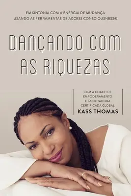 Danando Com As Riquezas (portugál) - Danando Com As Riquezas (Portuguese)