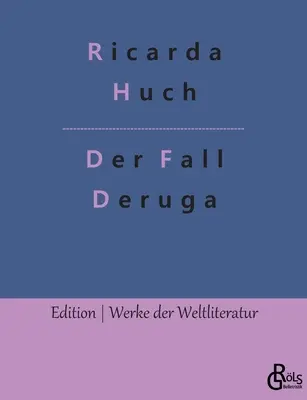 A Deruga-ügy - Der Fall Deruga