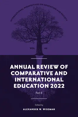 Az összehasonlító és nemzetközi oktatás éves áttekintése 2022 - Annual Review of Comparative and International Education 2022