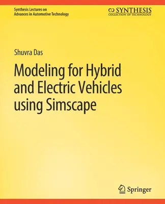 Hibrid és elektromos járművek modellezése a Simscape használatával - Modeling for Hybrid and Electric Vehicles Using Simscape