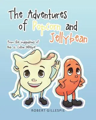 A Popcorn és a Jellybean kalandjai - The Adventures of Popcorn and Jellybean