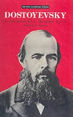 Dosztojevszkij: A főbb regények vizsgálata - Dostoevsky: An Examination of the Major Novels