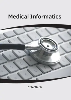 Orvosi informatika - Medical Informatics