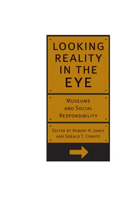 A valóság szemébe nézni: Múzeumok és társadalmi felelősségvállalás - Looking Reality in the Eye: Museums and Social Responsibility