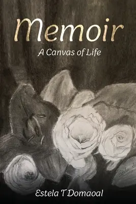 Memoárok: Az élet vászna - Memoir: A Canvas of Life