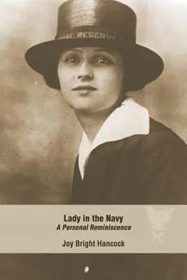 Lady in the Navy: Egy személyes visszaemlékezés - Lady in the Navy: A Personal Reminiscence