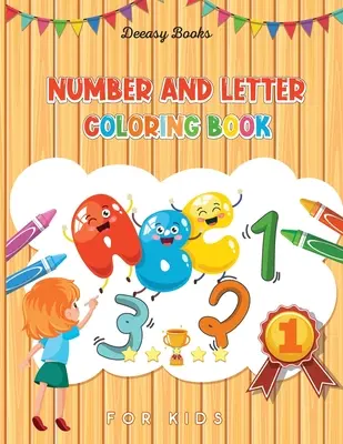 Számok és betűk színezőkönyv gyerekeknek - Number and Letter Coloring Book for Kids