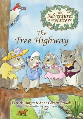 A Diótörő kalandjai, a fa autópálya - The Adventures of the Nutters, the Tree Highway