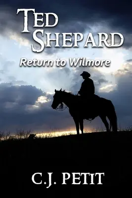 Ted Shepard: Wilmore-ba való visszatérés - Ted Shepard: Return to Wilmore