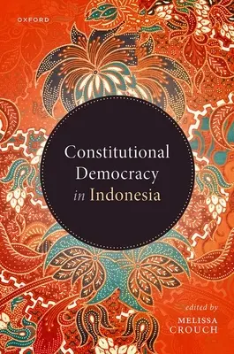 Alkotmányos demokrácia Indonéziában - Constitutional Democracy in Indonesia