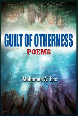 A másság bűntudata: Poems - Guilt of Otherness: Poems