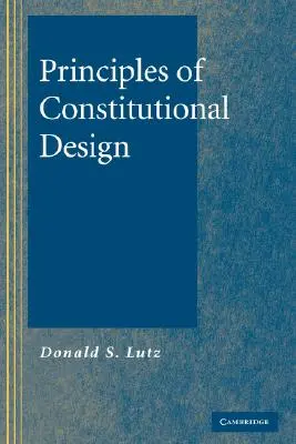 Az alkotmányos tervezés elvei - Principles of Constitutional Design