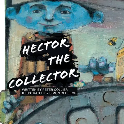 Hector, a gyűjtő - Hector the Collector