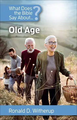 Mit mond a Biblia az öregkorról - What Does the Bible Say about Old Age