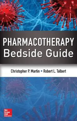 Gyógyszerterápia ágy melletti útmutató - Pharmacotherapy Bedside Guide