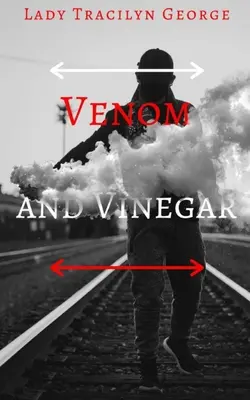 Méreg és ecet - Venom and Vinegar