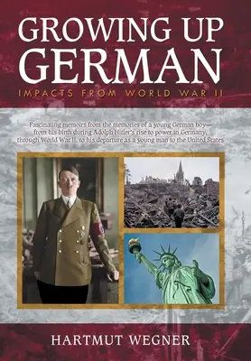 Németként felnőni: A második világháború hatásai - Growing Up German: Impacts from World War II