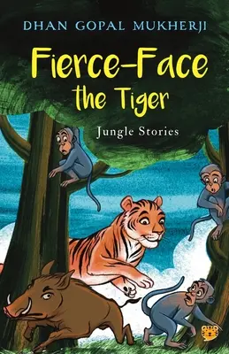 Vad arcú tigris dzsungeltörténetek - Fierce-Face the Tiger Jungle Stories