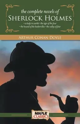 A teljes Sherlock Holmes (regények) - The Complete Sherlock Holmes (Novels)