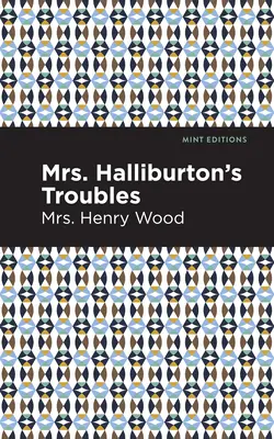 Mrs. Halliburton gondjai - Mrs. Halliburton's Troubles