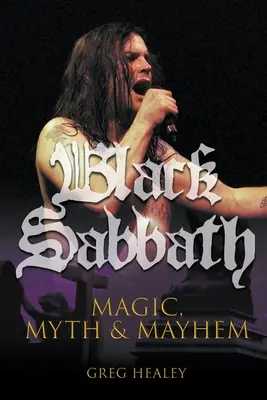 Black Sabbath: Mágia, mítosz és zűrzavar - Black Sabbath: Magic, Myth and Mayhem