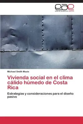 Vivienda social en el clima clido hmedo de Costa Rica