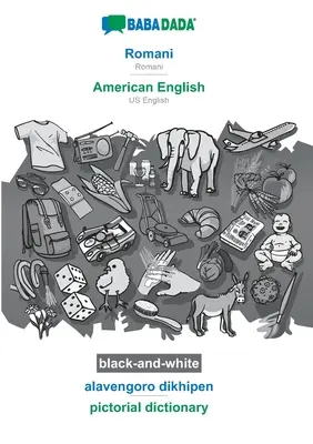 BABADADA fekete-fehér, romani - amerikai angol, alavengoro dikhipen - képszótár: Romani - amerikai angol, vizuális szótár - BABADADA black-and-white, Romani - American English, alavengoro dikhipen - pictorial dictionary: Romani - US English, visual dictionary