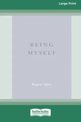 Being Myself (Nagyméretű 16 részes kiadás) - Being Myself (Large Print 16 Pt Edition)