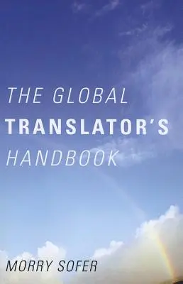A globális fordítói kézikönyv - The Global Translator's Handbook