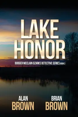 A tó becsülete - Lake Honor