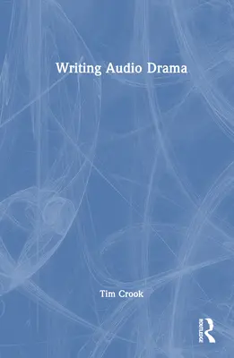 Writing Audio Drama