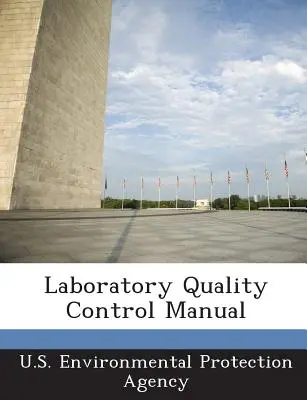 Laboratóriumi minőségellenőrzési kézikönyv - Laboratory Quality Control Manual