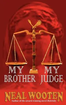 Testvérem, bírám - My Brother, My Judge