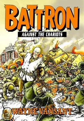 Battron: A szekerek ellen - Battron: Against the Chariots