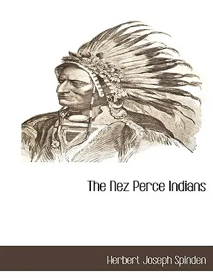 A Nez Perce indiánok - The Nez Perce Indians